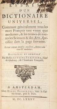 Essais d'un Dictionnaire Universel, Contenant généralement tous les mots François tant vieux que modernes, & les termes de toutes les Sciences &des ...
