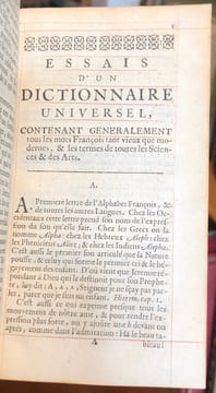 Essais d'un Dictionnaire Universel, Contenant généralement tous les mots François tant vieux que modernes, & les termes de toutes les Sciences &des ...