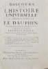 Discours sur l'Histoire universelle à Monseigneur le Dauphin : pour expliquer la suite de la Religion & les changemens des Empires.. BOSSUET (Jacques ...