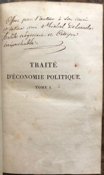 Traité d'économie politique ou simple exposition de la manière dont se forment, se distribuent et se consomment les richesses. Seconde édition ...