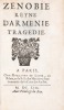 Zénobie, Reyne d'Arménie. Tragédie.. MONTAUBAN (Jacques Pousset de).