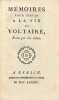 Mémoires pour servir à la vie de M. de Voltaire, écrits par lui-même.. VOLTAIRE (François-Marie Arouet de).