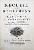 [Turgot]. Recueil de R&egrave;glemens pour les Corps et Communaut&eacute;s d'Arts et M&eacute;tiers, commen&ccedil;ant au mois de f&eacute;vrier 1776. . 