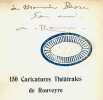 150 Caricatures théâtrales.  . ROUVEYRE (André).