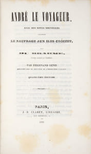 André le voyageur, avec des notes nouvelles, comprenant le naufrage aux îles Croizet, suivi du Brahme, ouvrage couronné par l’Académie.