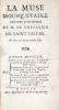 La Muse mousquetaire. Oeuvres posthumes de M. le Chevalier de Saint-Gilles.. SAINT-GILLES LENFANT (Charles de).