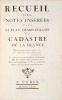[Plan d’un Cadastre général. 1763. Manuscrit]. Recueil des notes insérées dans le Plan démonstratif du cadastre de la France.. 