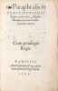 Paraphrasis in constitutiones regias, recèns edita, AEgidio Bourdino in senatu Parisiensi patrono authore. Cum privilegio Regis.. BOURDIN (Gilles).