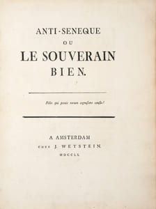 L’Anti-Sénèque ou le Souverain Bien.