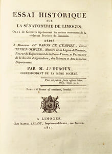 Description des monuments des différents âges observés dans le département de la Haute-Vienne, avec un précis des annales de ce pays.