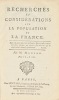 Recherches et considérations sur la population de la France.. MOHEAU (Jean-Baptiste).
