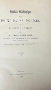 Esquisse archéologique des principales églises du diocèse de Nevers.