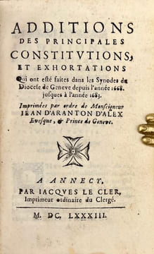 Constitutions et instructions synodales de S. François de Sales, évêque et prince de Genève, mises en ordre et augmentées par Monseigneur Jean ...