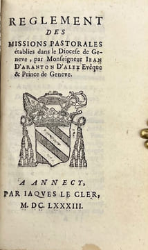 Constitutions et instructions synodales de S. François de Sales, évêque et prince de Genève, mises en ordre et augmentées par Monseigneur Jean ...