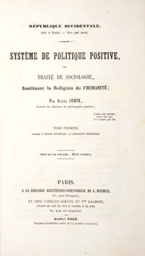 Système de politique positive, ou traité de sociologie, instituant la Religion de l'Humanité.. COMTE (Auguste).