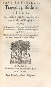La Famine, ou les Gabeonites, Tragedie prise de la Bible, & suivant celle de Saül. Ensemble plusieurs autres Oeuvres poëtiques de Jehan de la Taille de Bondaroy gentil-homme du pays de Beauce, & de feu Jaques de la Taille son frere, desquels oeuvres l'ordre se void en la prochaine page.