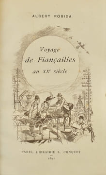 Voyage de fiançailles au XXème siècle. Texte et dessins par A. Robida.. ROBIDA (Albert).