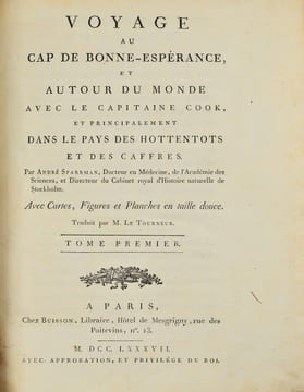 Voyage au Cap de Bonne-Esperance, et autour du monde avec le Capitaine Cook, et principalement dans le pays des hottentots et des caffres. . SPARRMAN ...
