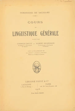Cours de linguistique générale publié par Charles Bailly et Albert Sechehaye avec la collaboration de Albert Riedlinger.. SAUSSURE (Ferdinand de).