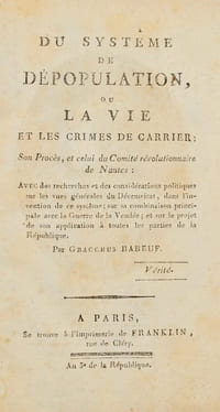 Du Système de dépopulation, ou la Vie et les Crimes de Carrier ; ses procès, et celui du Comlté révolutionnaire de Nantes.