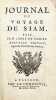 Journal du voyage de Siam fait Par M. l'Abbé de Choisy. . CHOISY (François-Timoléon de).