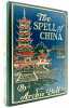 The Spell of China.. BELL (Archie).