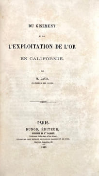 [Mines d'or]. Viala (L.-Fernand). Les filons d'or de la Guyane française. Formation géologique, travaux de recherche, conséquences de l'exploitation ...