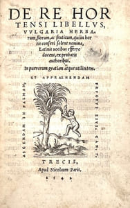 De re hortensi libellus, vulgaria herbatum, florum, ac fruticum, qui in hortis conferi solent nomina, Latinis vocibus efferre docens, ex probatis authoribus. In puerorum gratiam atque utilitatem.