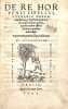 De re hortensi libellus, vulgaria herbatum, florum, ac fruticum, qui in hortis conferi solent nomina, Latinis vocibus efferre docens, ex probatis ...