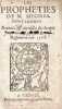 Les Propheties de M. Michel Nostadamus (sic). Reveuës & corrigées sur la copie Imprimee à Lyon par Benoist Rigaud en l'an 1568.. NOSTRADAMUS (Michel) ...