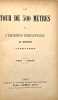 La Tour de 300 mètres et l'Exposition internationale du centenaire 1789-1889.. Robinson (Armand).