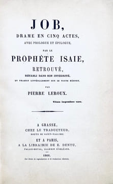 Job, Drame en cinq actes, avec prologue et épilogue, par le Prophète Isaie, retrouvé, rétabli dans son intégrité, et traduit littéralement sur le ...