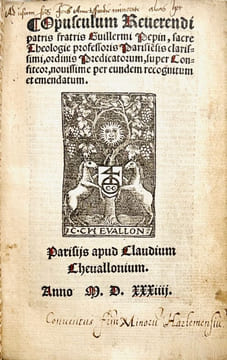 Opusculum Reuerendi patris fratris Guillermi Pepin, sacre theologie professoris Parisie[n]sis clarissimi, ordinis predicatorum, super Confiteor, ...