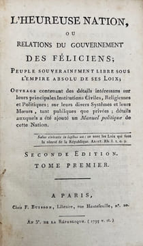 L'Heureuse Nation, ou relation du gouvernement des Féliciens ; Peuple souverainement libre sous l'empire absolu de ses Loix ; Ouvrage contenant des ...
