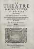 Le Théâtre d’Agriculture, et Mesnage des Champs où est représenté tout ce qui est requis et nécessaire pour bien dresser, gouverner, enrichir & ...