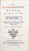 Du Gouvernement civil, par Mr. Locke. Traduit de l'anglois. Sixième édition. Exactement Revue & Corrigée sur la dernière Édition de Londres & ...