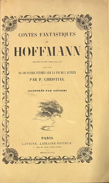 Les Contes fantastiques de Hoffmann, traduction nouvelle ; précédés de souvenirs intimes sur la vie de l' auteur par P. Christian. Illustrés par ...