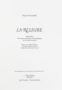 Recherches historiques, techniques et biographiques sur la reliure française.Reliures rares et curieuses conservées à la Bibliothèque Nationale de ...