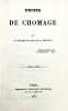 [Paris. Villette. Poésie ouvrière. 1846]. Fruits de chômage, par un ouvrier du port de la Villette.. 