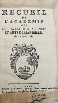 Recueil de l'Académie des Belles-Lettres, Sciences et Arts de Marseille, du 10 avril 1782.