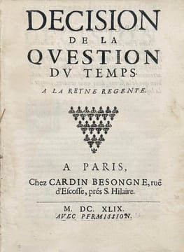 [Mazarinade]. Decision de la question du temps. A la Reyne regente.. undefined
