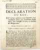 D&eacute;claration du Roy, qui proroge jusqu'au premier septembre 1727 l'attribution donn&eacute;e aux juridictions consulaires pour conna&icirc;tre de toutes les ...