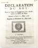 D&eacute;claration du Roy, pour la vente et engagement &agrave; vie des domaines en billets de l'&Eacute;tat. Donn&eacute;e &agrave; Paris le 5 mars 1718. Registr&eacute;e en Parlement le 5 ...