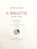 Iconographie de A. Willette (de 1861 à 1909).. [WILLETTE (Adolphe)]. BEUVE (Paul).