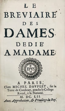 Le Breviaire des Dames. Dédié à Madame.. [PUGET DE LA SERRE (Jean)].