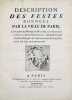 Description des festes donn&eacute;es par la ville de Paris &agrave; l'occasion du Mariage de Madame Louise-Elisabeth de France & de Dom Philippe, Infant & Grand ...