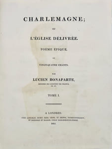 Charlemagne, ou l'Eglise délivrée. Poëme épique en vingt quatre chants.