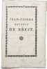 Ce que speravian pas ou Jean-Pierre vengu de Brest, interm&egrave;de proven&ccedil;al, termin&eacute; par le train de Saint-Gini&egrave;s. Par le Sr B. Bonneville, de Marseille.. ...