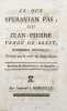 Ce que speravian pas ou Jean-Pierre vengu de Brest, interm&egrave;de proven&ccedil;al, termin&eacute; par le train de Saint-Gini&egrave;s. Par le Sr B. Bonneville, de Marseille.. ...