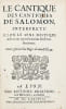 Le Cantique des cantiques, de Salomon, interpr&eacute;t&eacute; selon le sens mistique et la vraie repr&eacute;sentation des &Eacute;tats int&eacute;rieurs.. GUYON (Jeanne-Marie).
